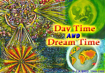 DAY TIME AND DREAM TIME